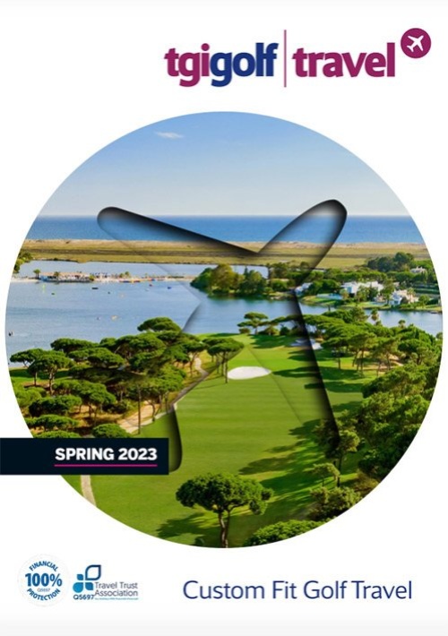 TGI Golf Travel Brochure - Spring 2023 Issue